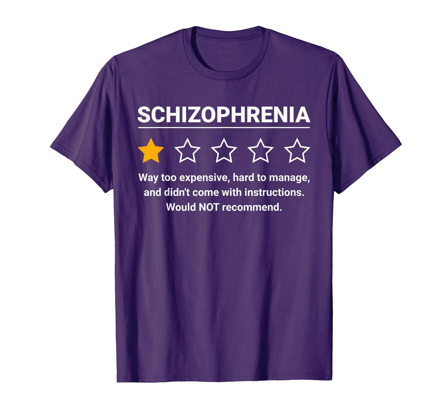 Schizophrenia One Star Rating Funny Schizophrenia Awareness T-Shirt