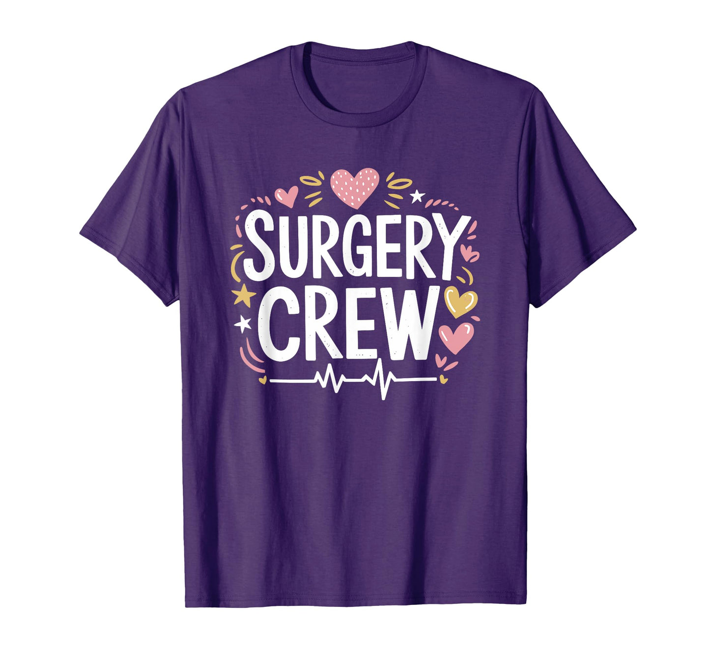 Surgery Crew, SICU Nurse Operating Room Surgical ICU Nursing T-Shirt