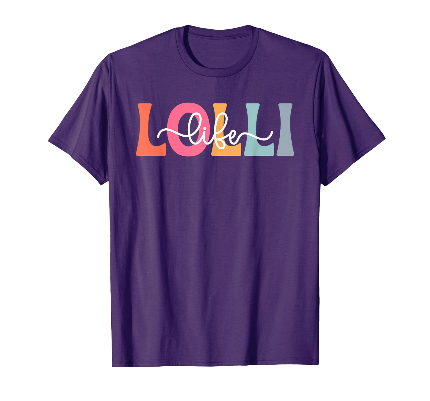 Lolli Life Lolli Grandma Lolli Grandmother T-Shirt