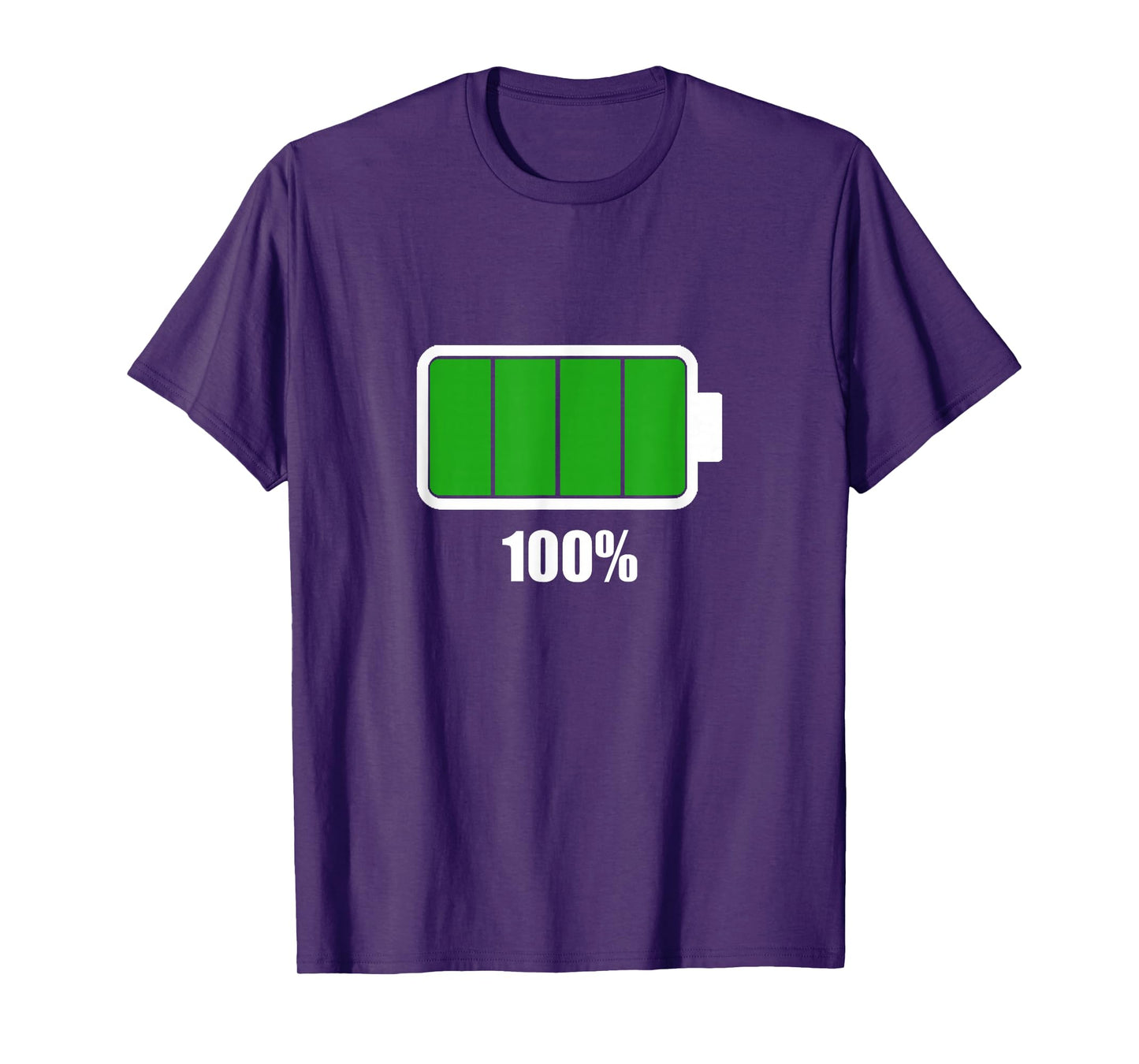 Battery 100% shirt Battery fully charged tshirt battery full T-Shirt