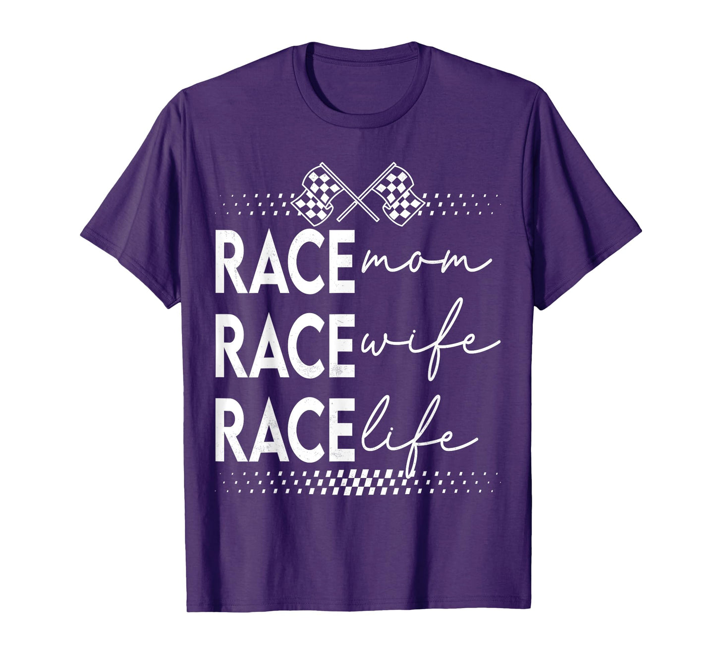 Racing Race Mom Race Wife Race Life Motorsport Adventure T-Shirt