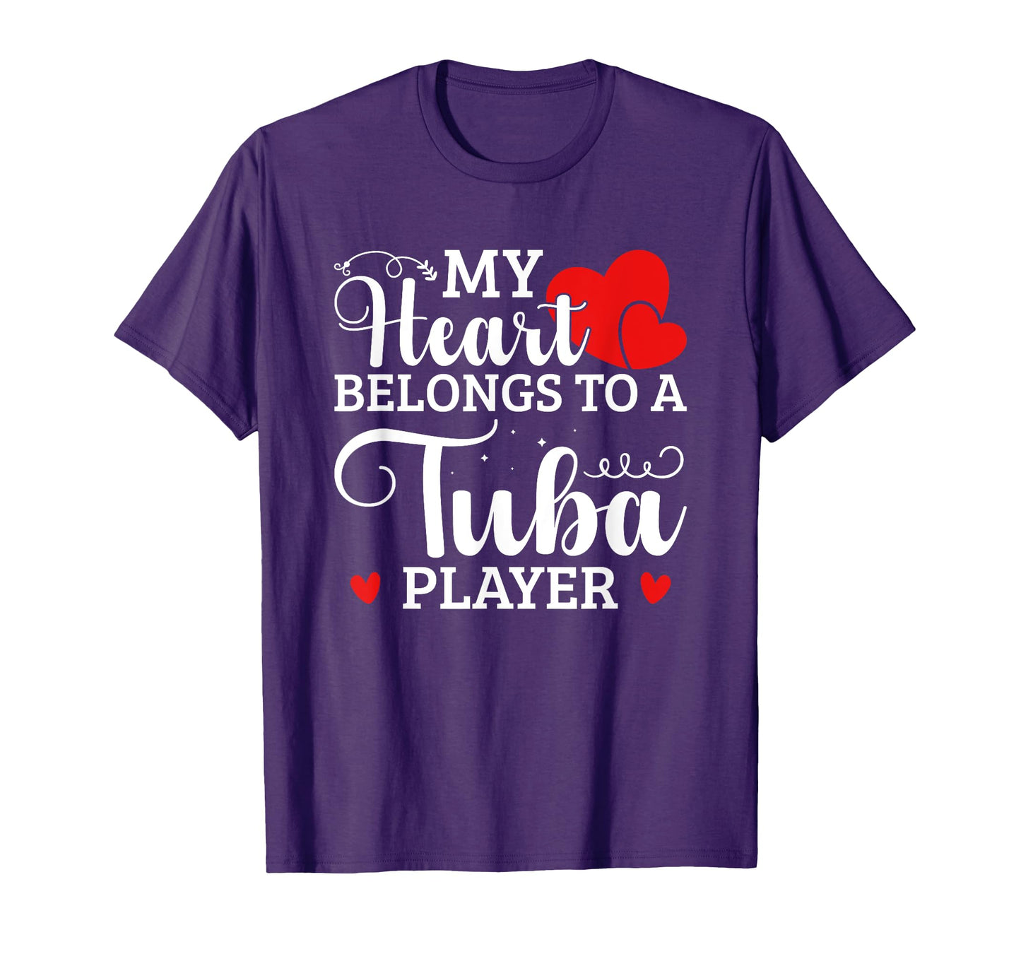 My Heart Belongs To A Tuba Player T-Shirt