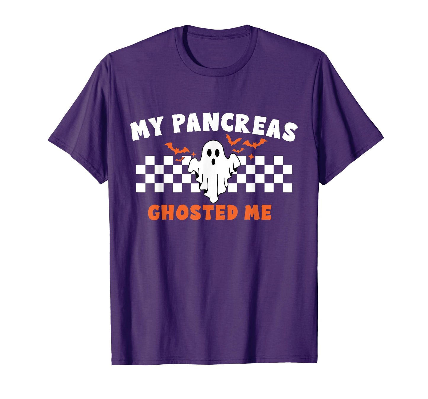 Halloween My Pancreas Ghosted Me, Type 1 Diabetes T-Shirt