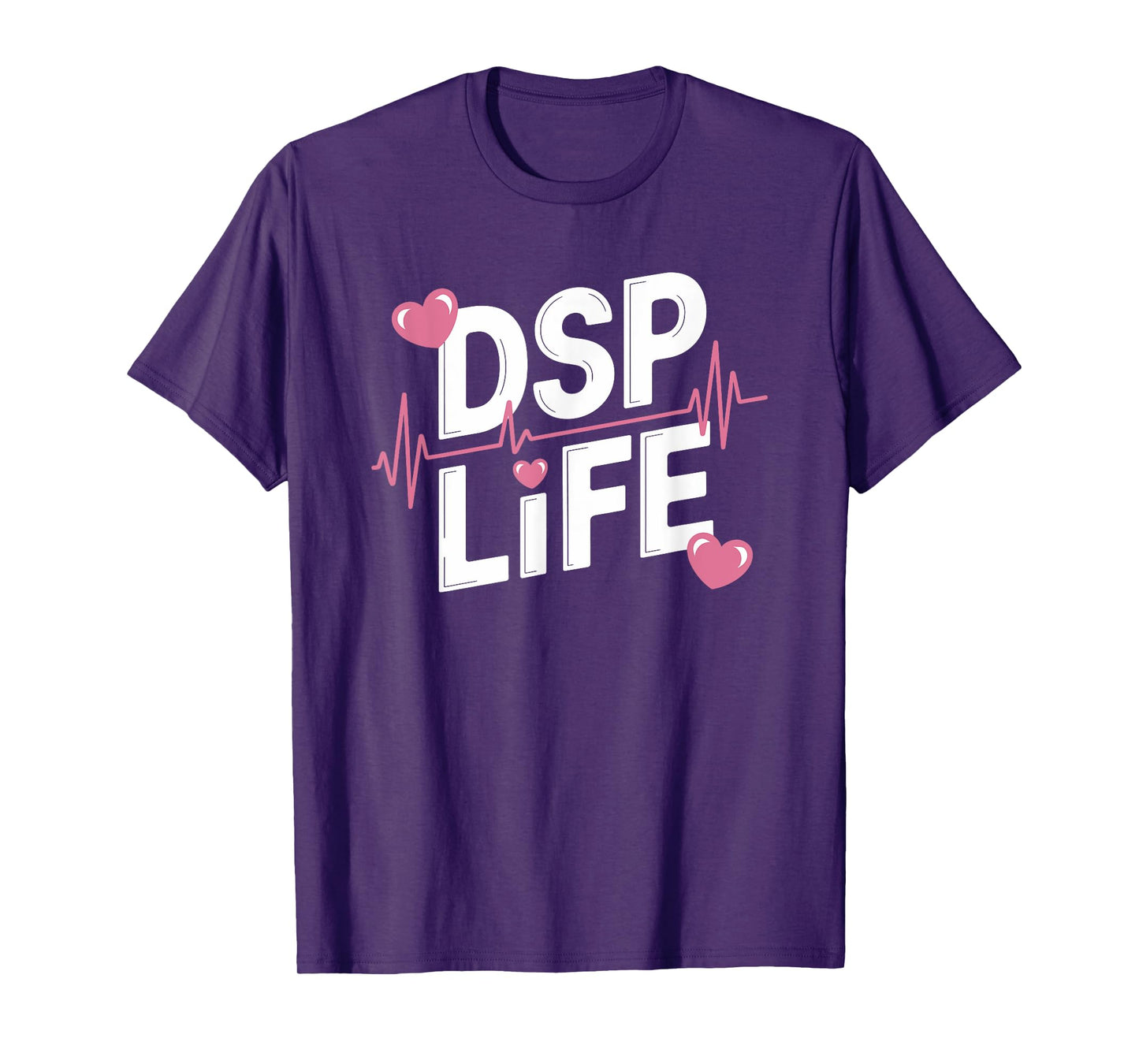 DSP Life, Direct Support Professional Appreciation Week T-Shirt