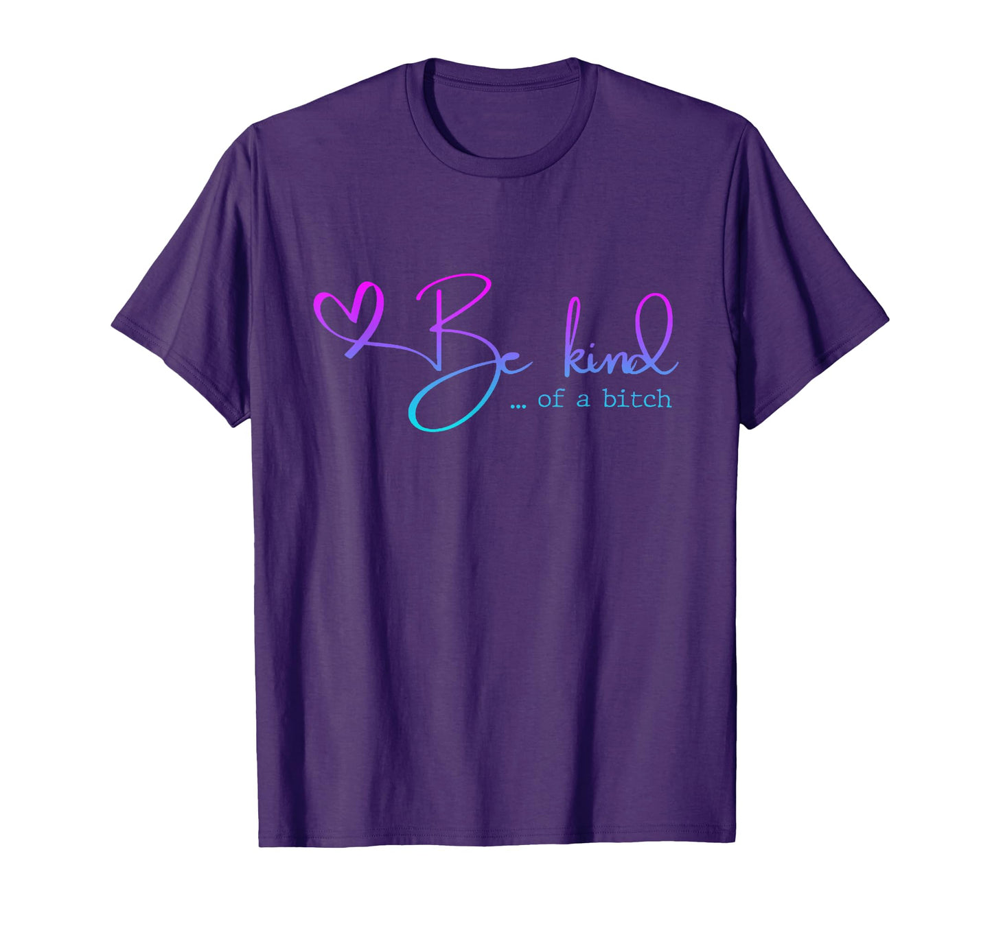 be kind of a bitch funny for mother day T-Shirt