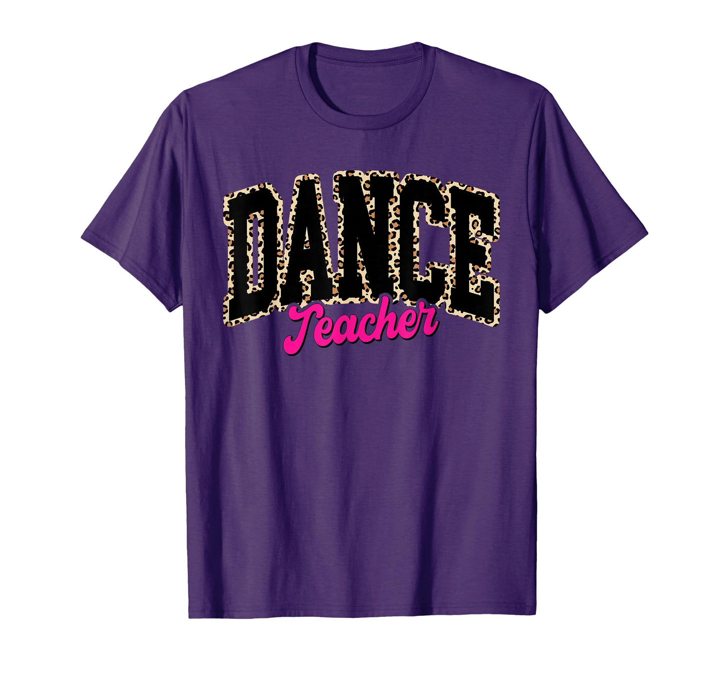 Dance Teacher Leopard Dancing Life Girls Women Dancer T-Shirt