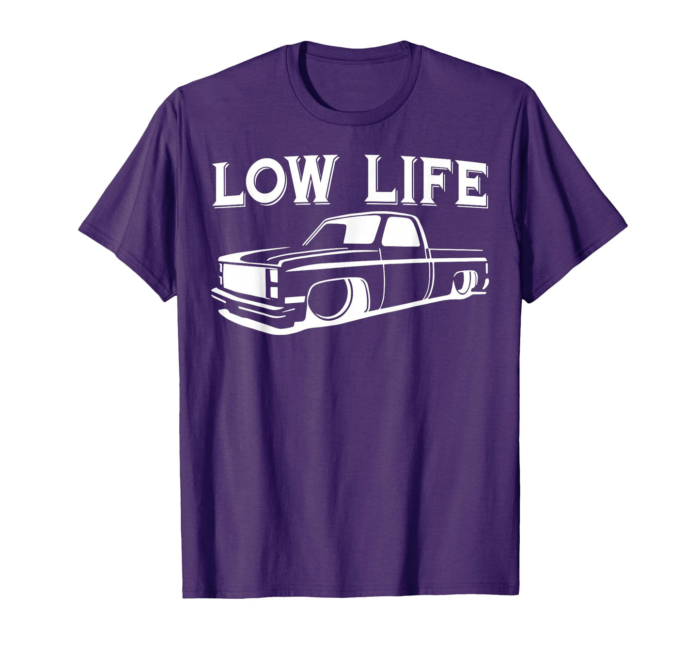 Low Life Funny Low Rider Truck Lowered Truck Classic Cars T-Shirt