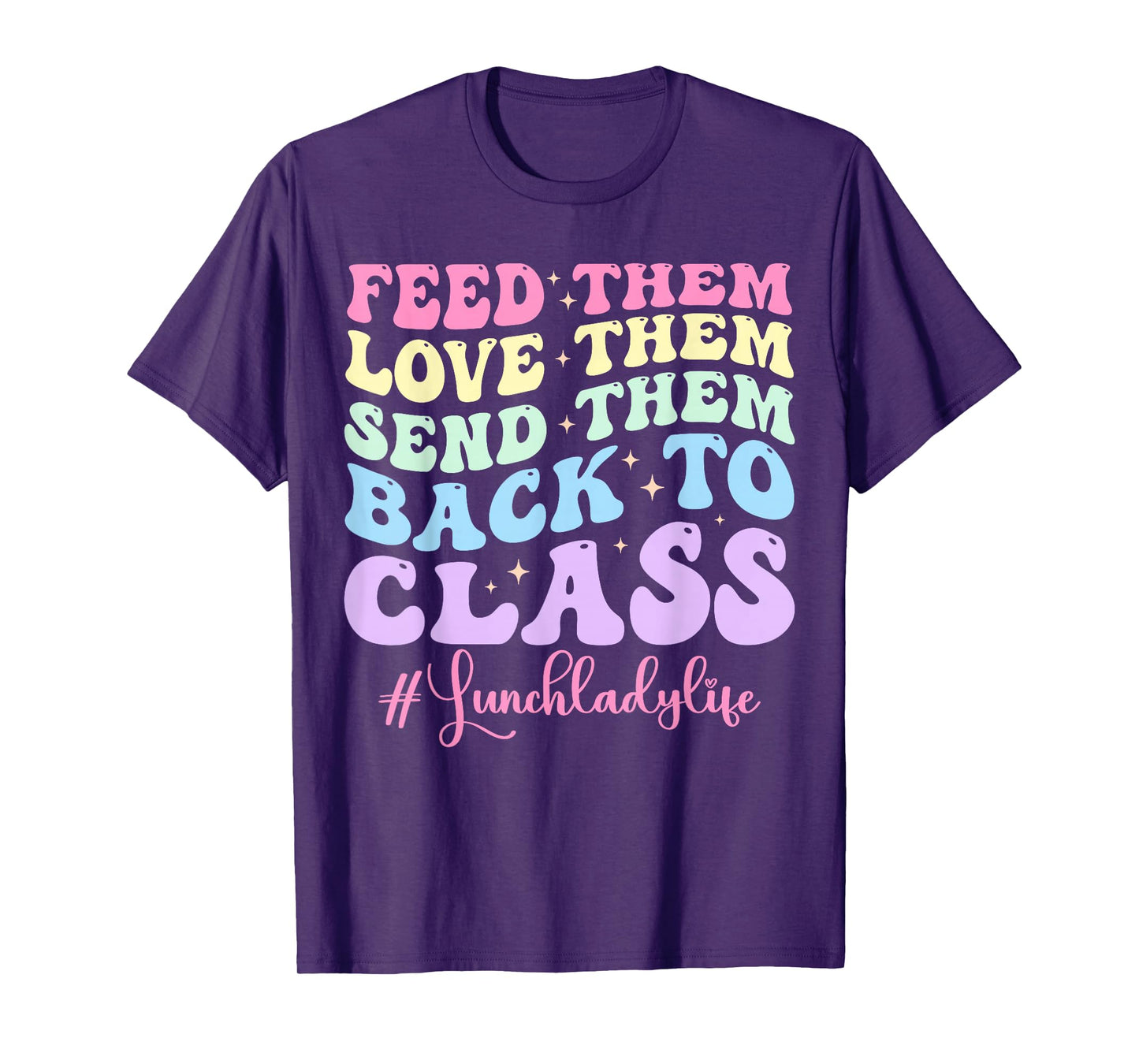 Funny Lunch Lady Life School Cafeteria Worker Cute LunchLady T-Shirt