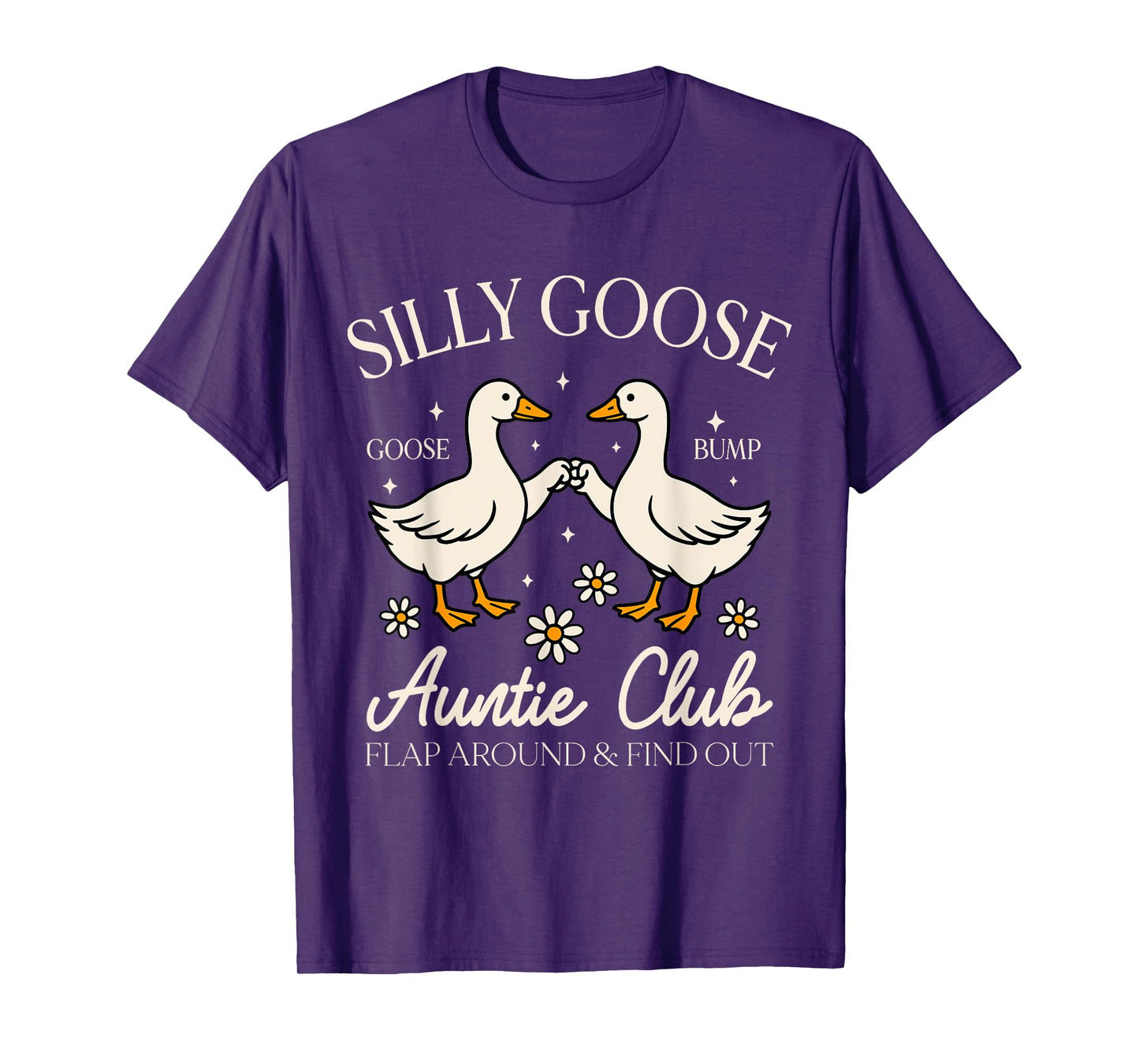 Silly Goose Auntie-Club Mother’s Day Funny Aunt Life T-Shirt