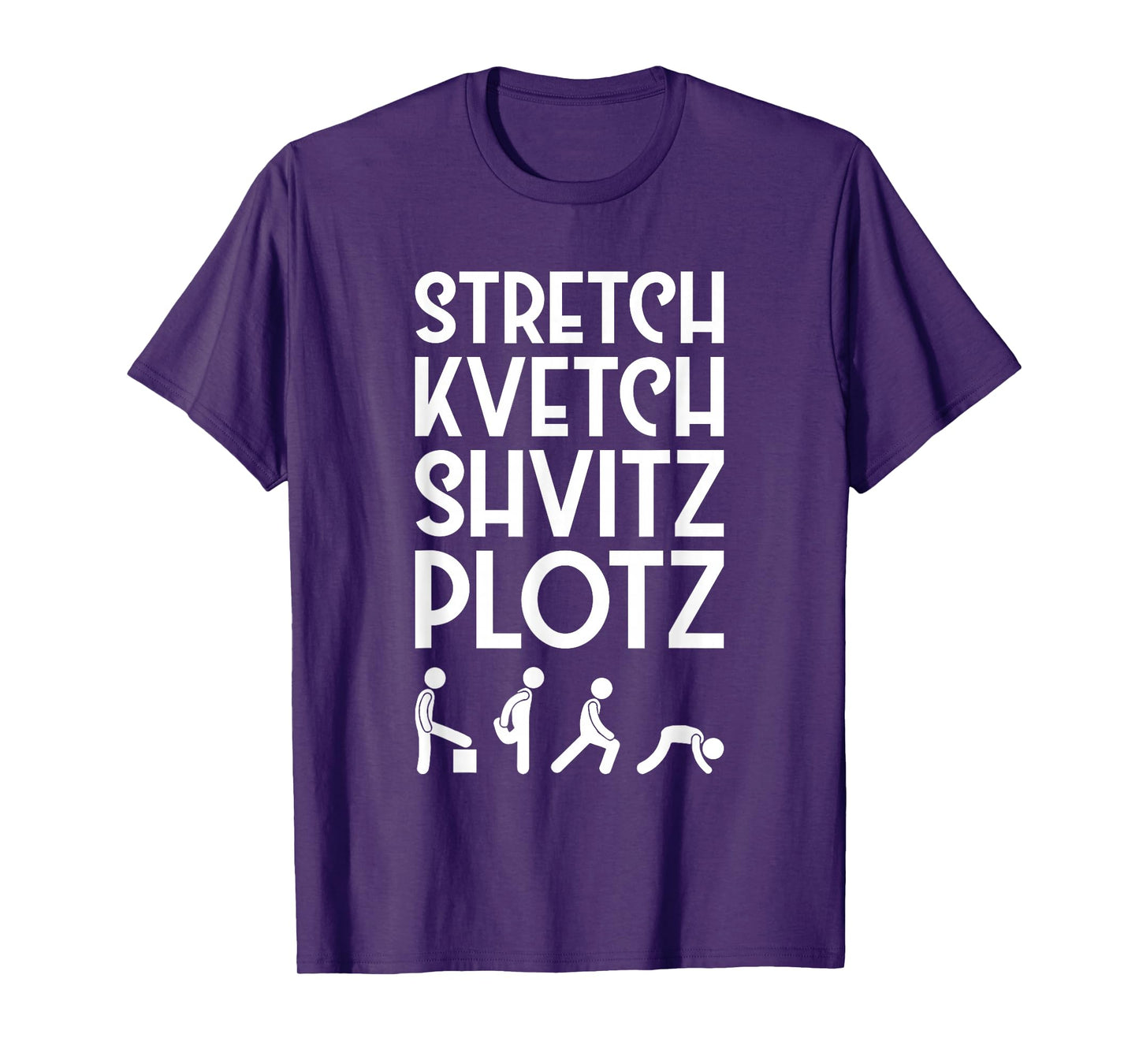Stretch Kvetch Shvitz Plotz Jewish Exercise T-Shirt T-Shirt