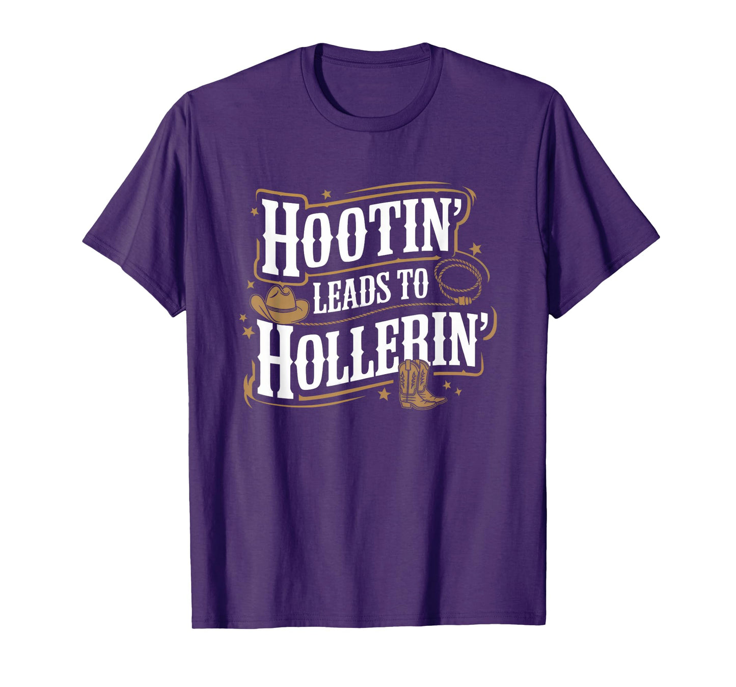 Hootin’ Leads to Hollerin’ Hillbilly Humor T-Shirt