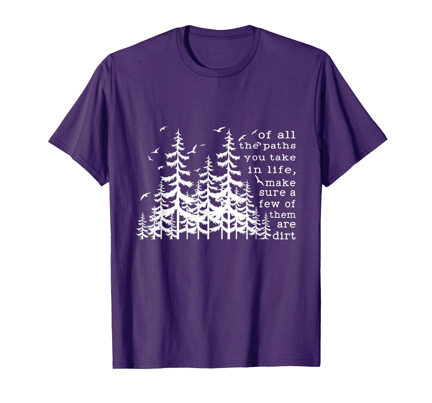 Of all the paths you take in life quote by John Muir Camper T-Shirt