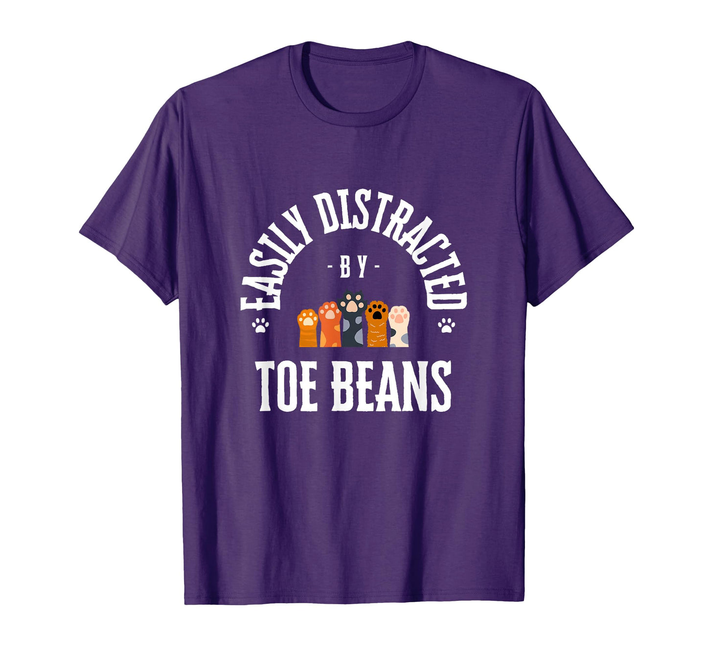 Easily Distracted By Toe Beans Cat Paw Funny T-Shirt