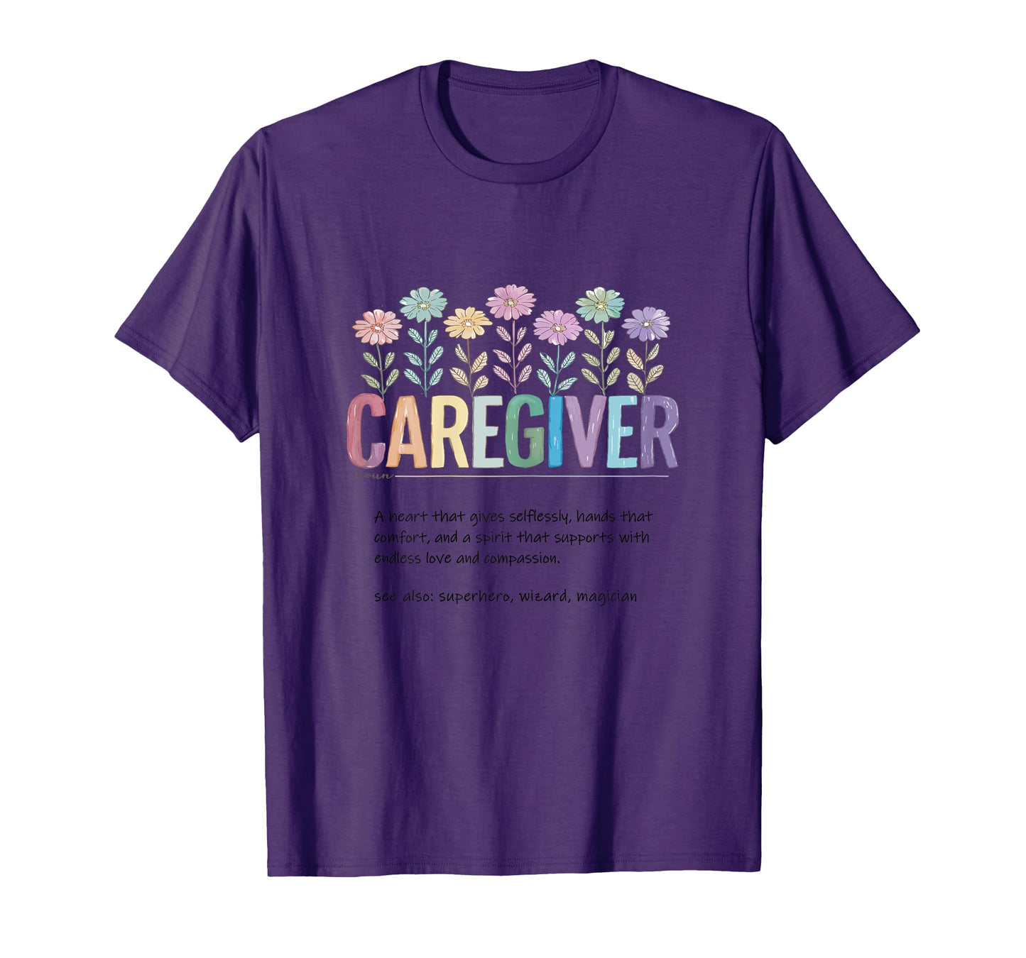 Caregiver Definition - Best Caretaker Hospice Caregiver's T-Shirt