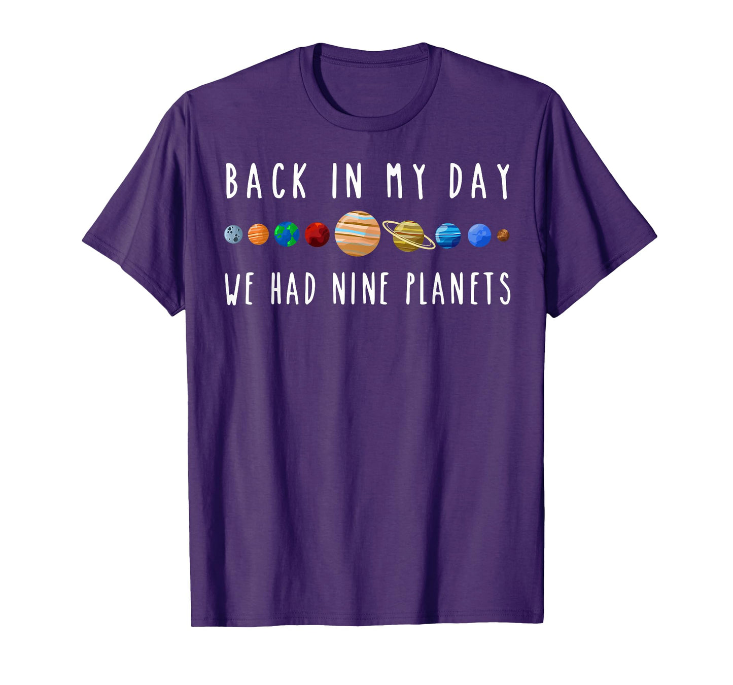 Back In My Day We Had Nine Planets Teacher T-Shirt