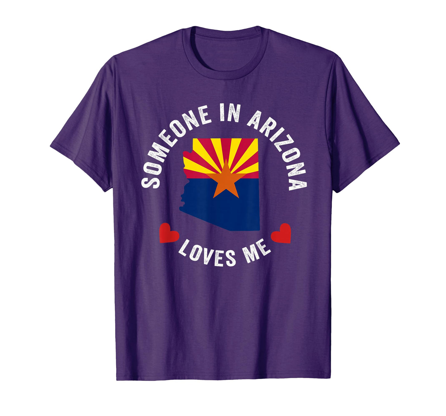 Someone In Arizona Loves Me T-Shirt