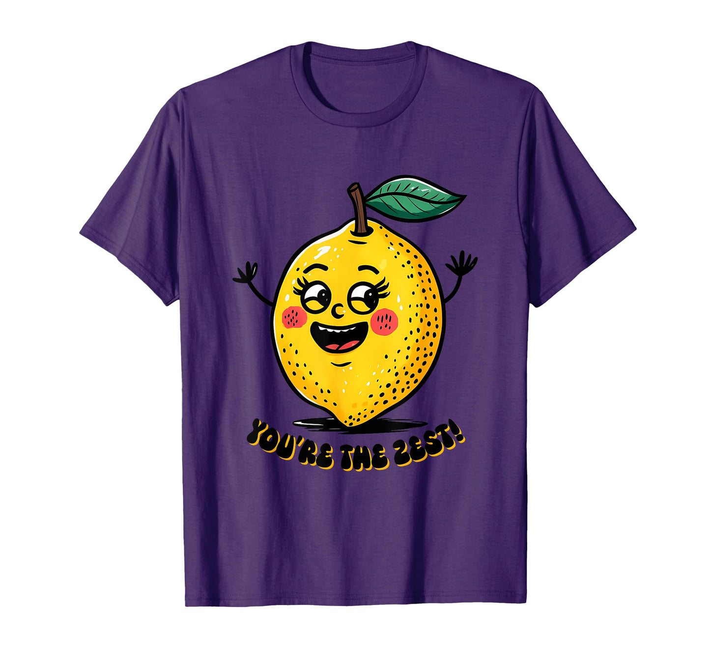 You're The Zest Funny Lemon Character T-Shirt