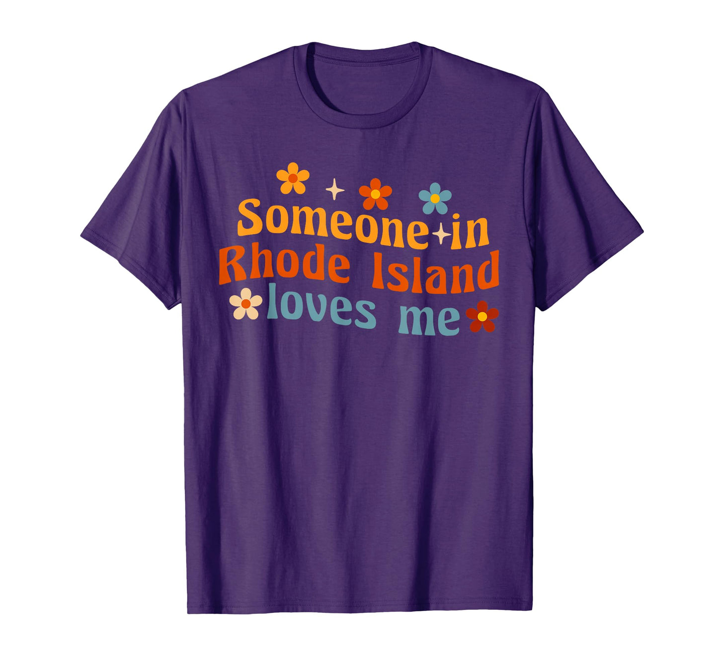 Someone In Rhode Island Loves Me T-Shirt