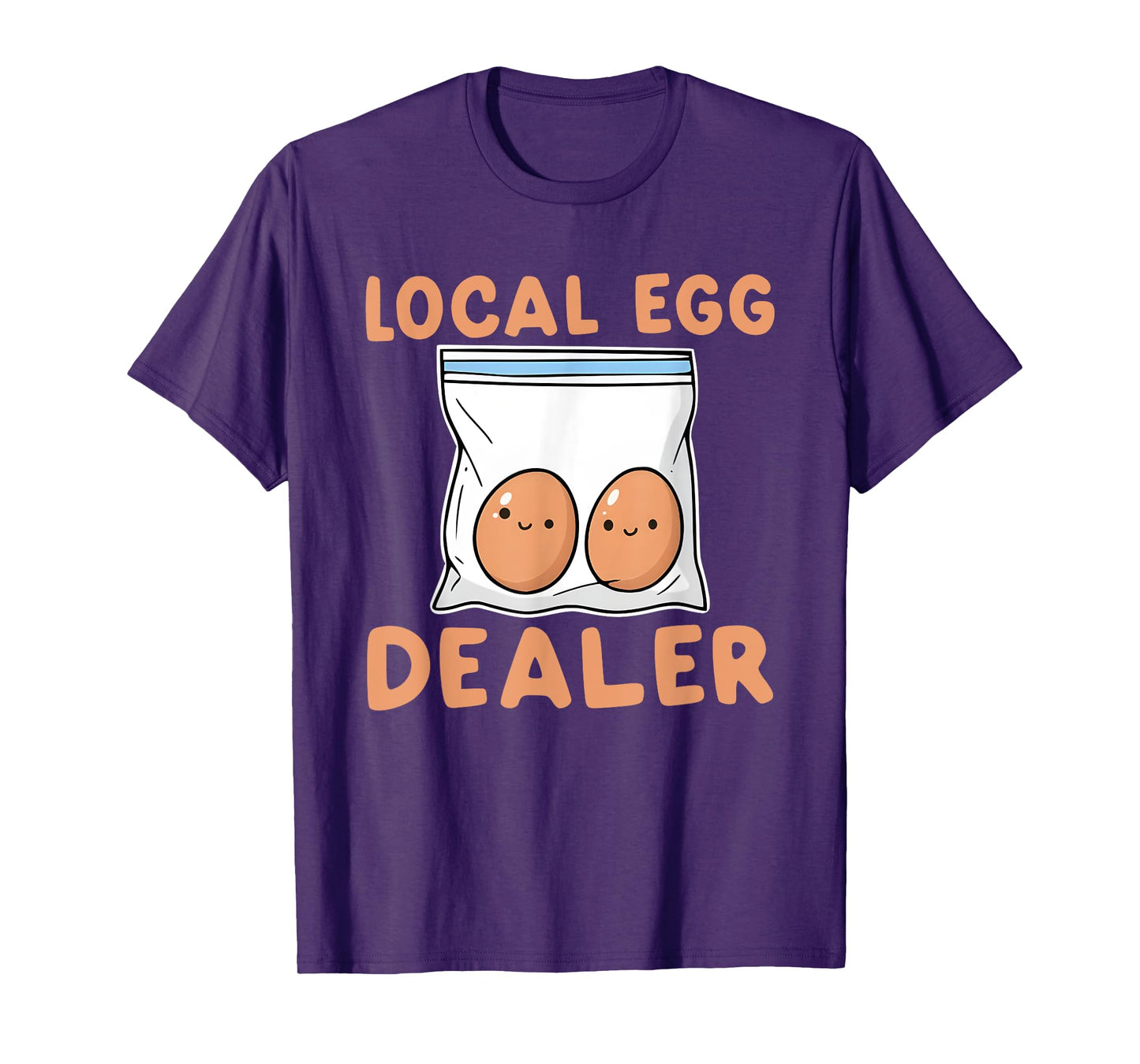 Cute Local Egg Dealer Funny Chicken Farmer T-Shirt