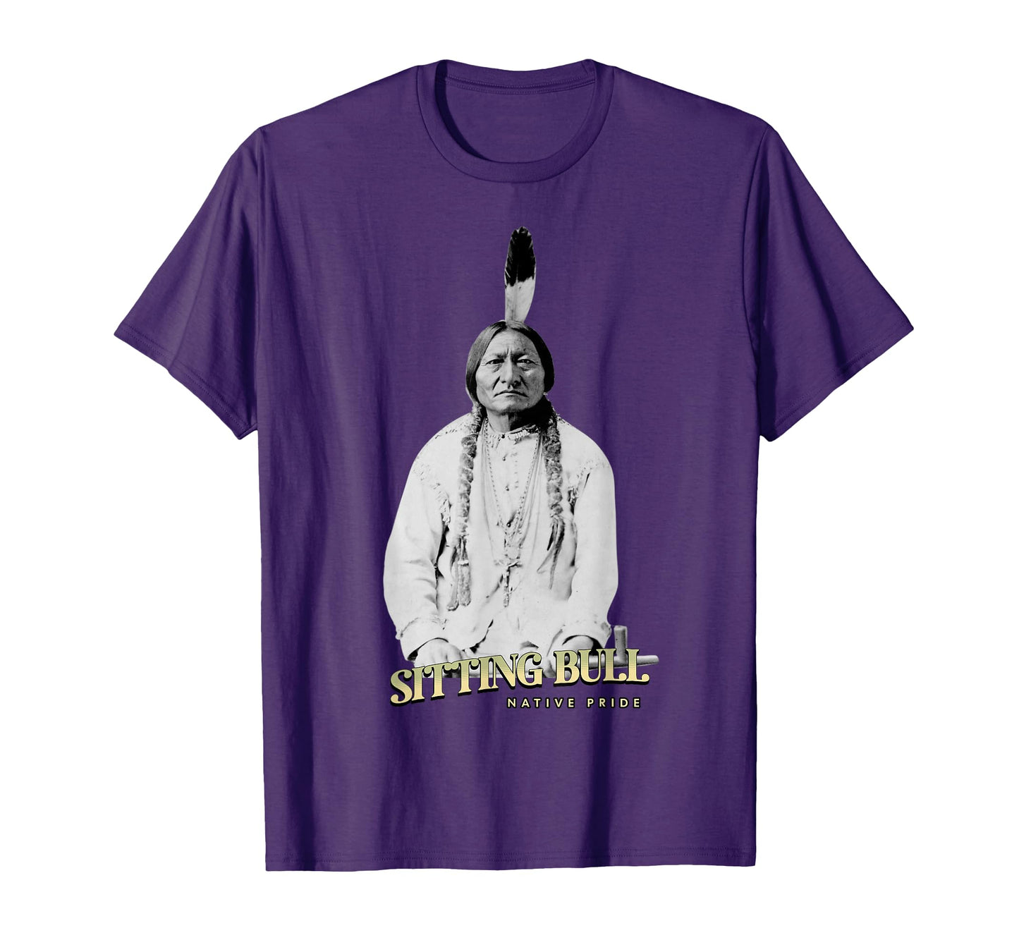 Sitting Bull Native American Indian Icon Chief Lakota Sioux T-Shirt