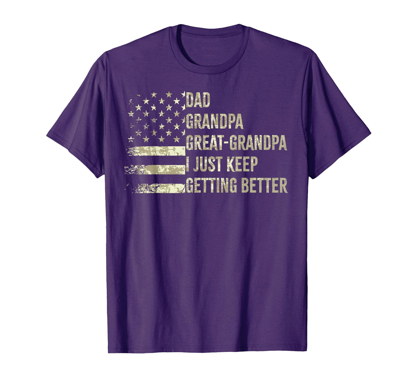 Dad Grandpa great grandpa American flag Fathers day 4 July T-Shirt