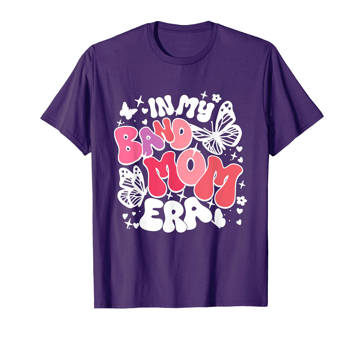 In My Band Mom Era Trendy Band Mom Life Women Girl T-Shirt