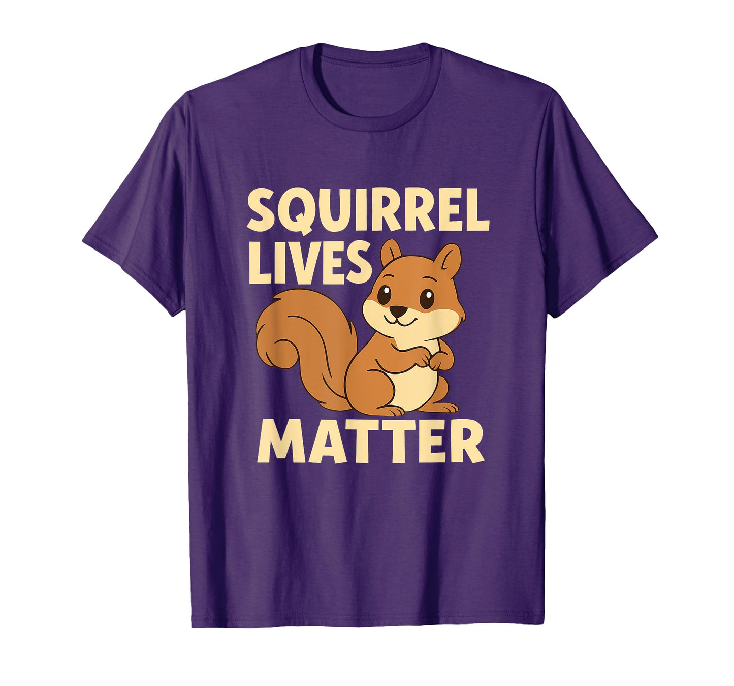 Squirrel Lives Matter - Squirrel Lover cartoon Animal Lover T-Shirt