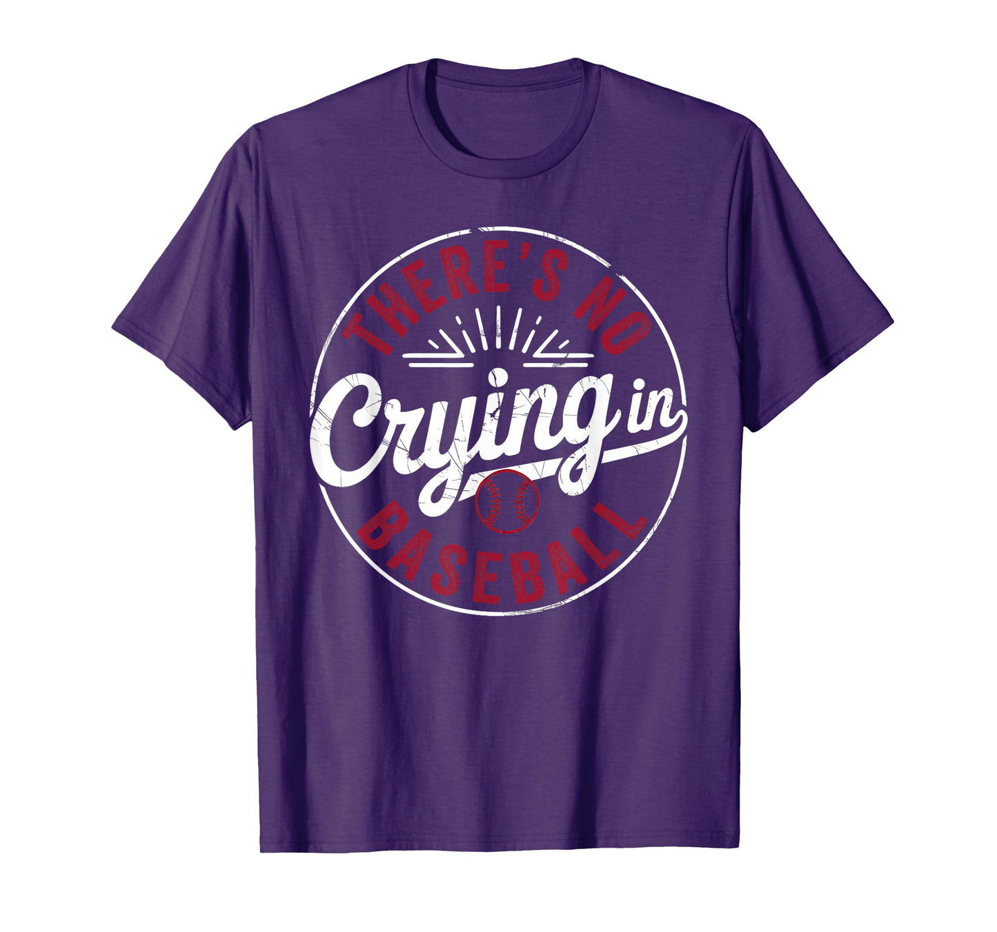 There Is No Crying In Baseball Funny Game Day Baseball Mom T-Shirt