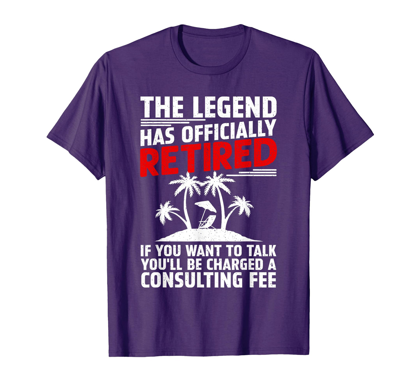 Funny Retired Design For Men Women Retire Retired Retirement T-Shirt