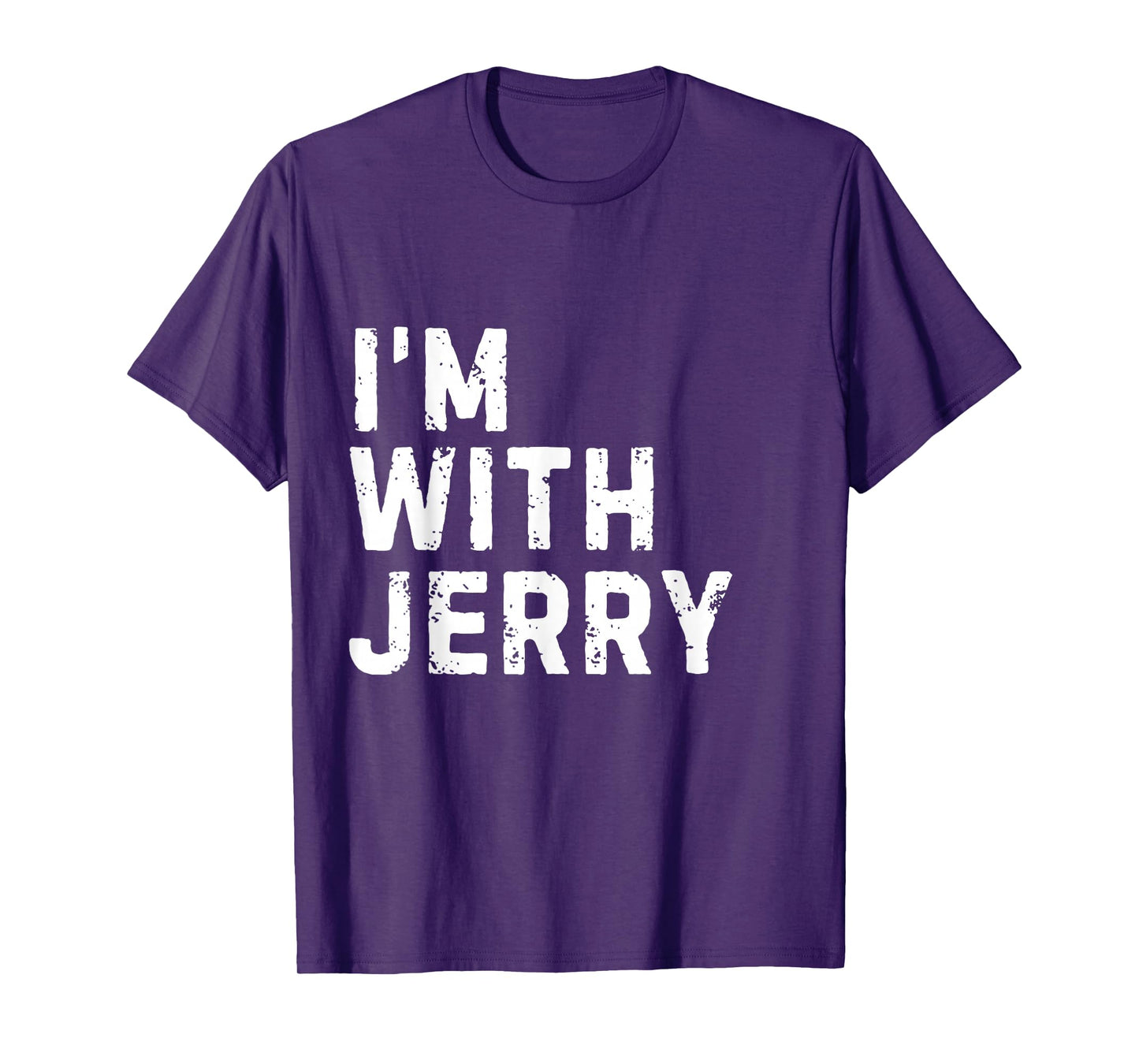 Funny Jerry "I'm with Jerry" Bachelor Jerry Birthday Jerry T-Shirt