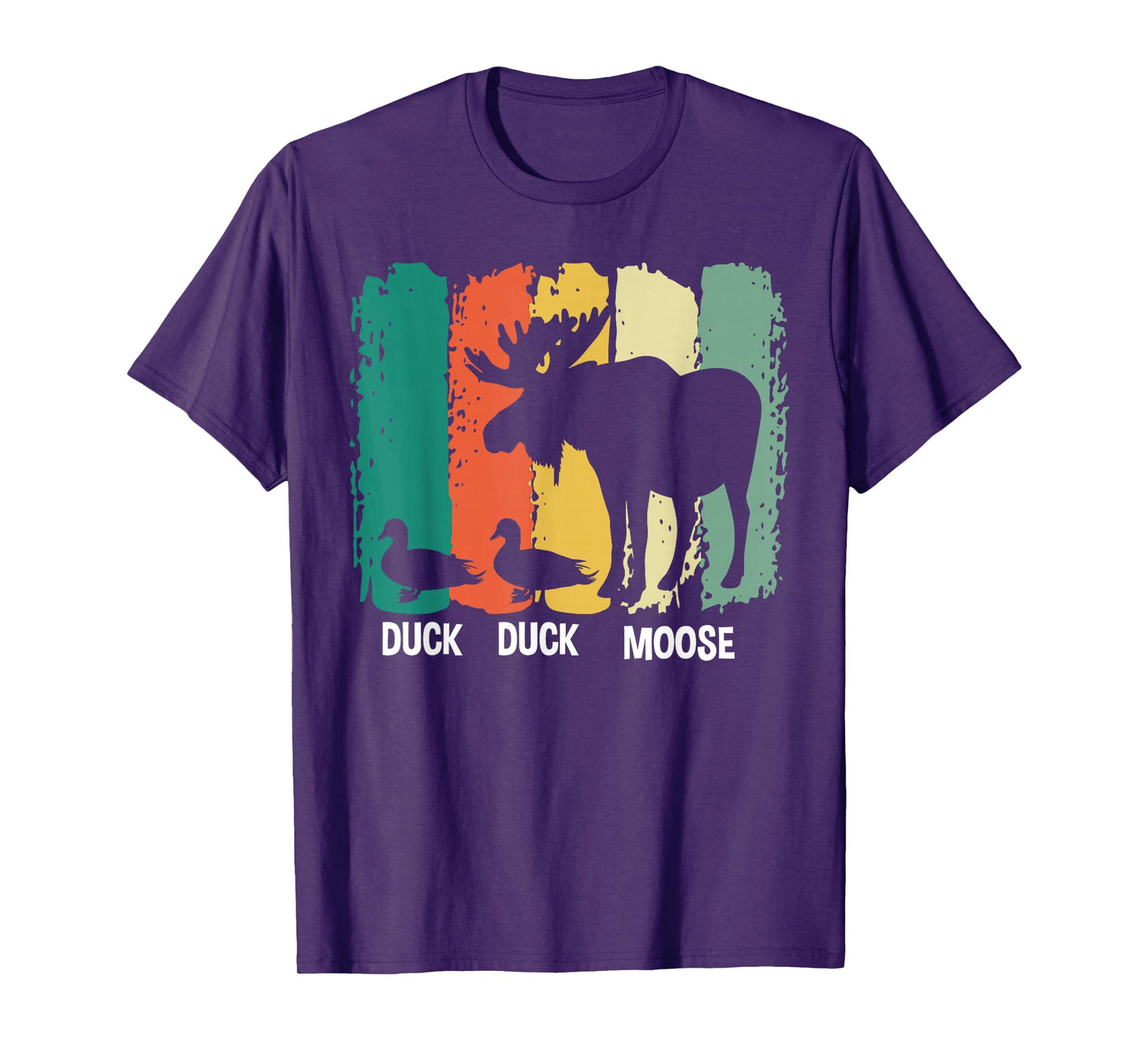 Duck Duck Moose Funny Moose Wildlife Lover T-Shirt