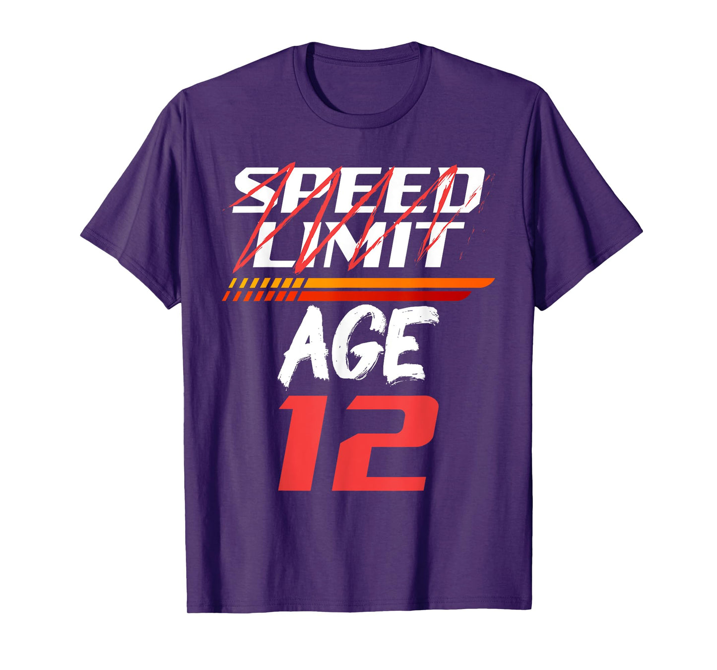 Speed Limit Age 12 Fast Lane of Life Birthday T-Shirt