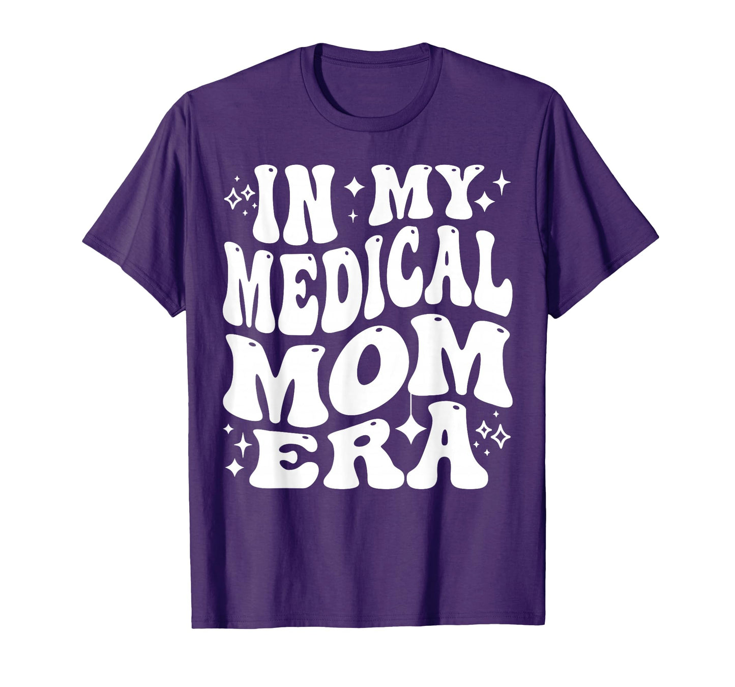 In My Medical Mom Era Healthcare Mama Life Pride T-Shirt
