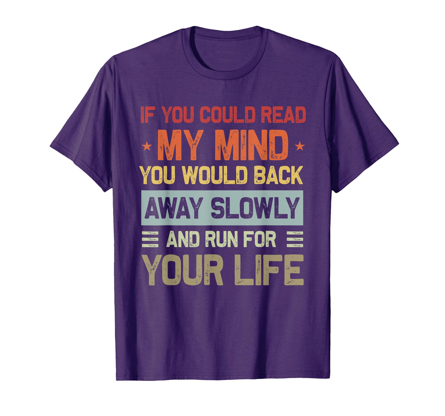 If You Could Read My Mind Funny Sarcastic Saying Men Women T-Shirt