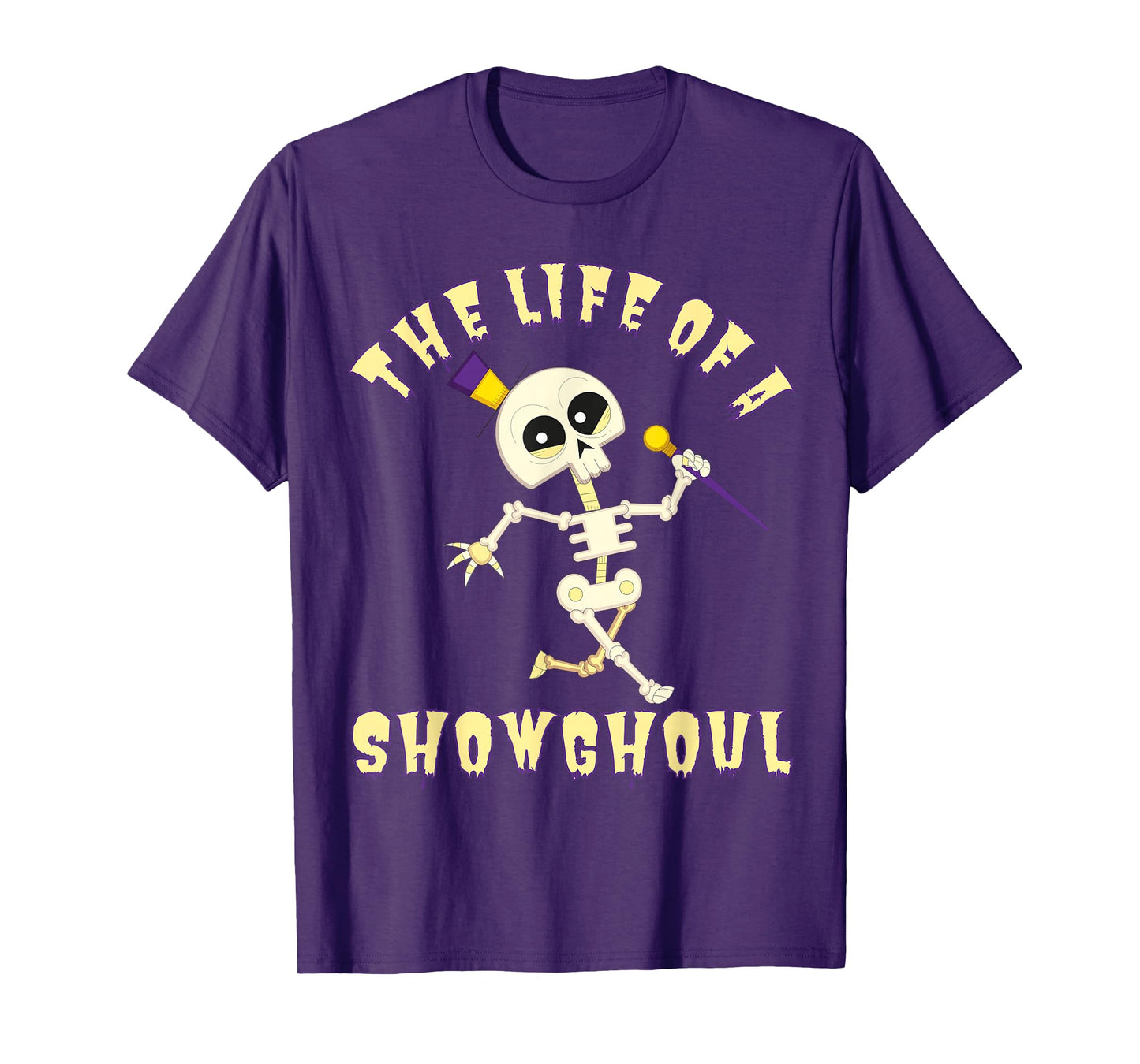 The Life of A Showghoul Funny Halloween Musical Skeleton T-Shirt