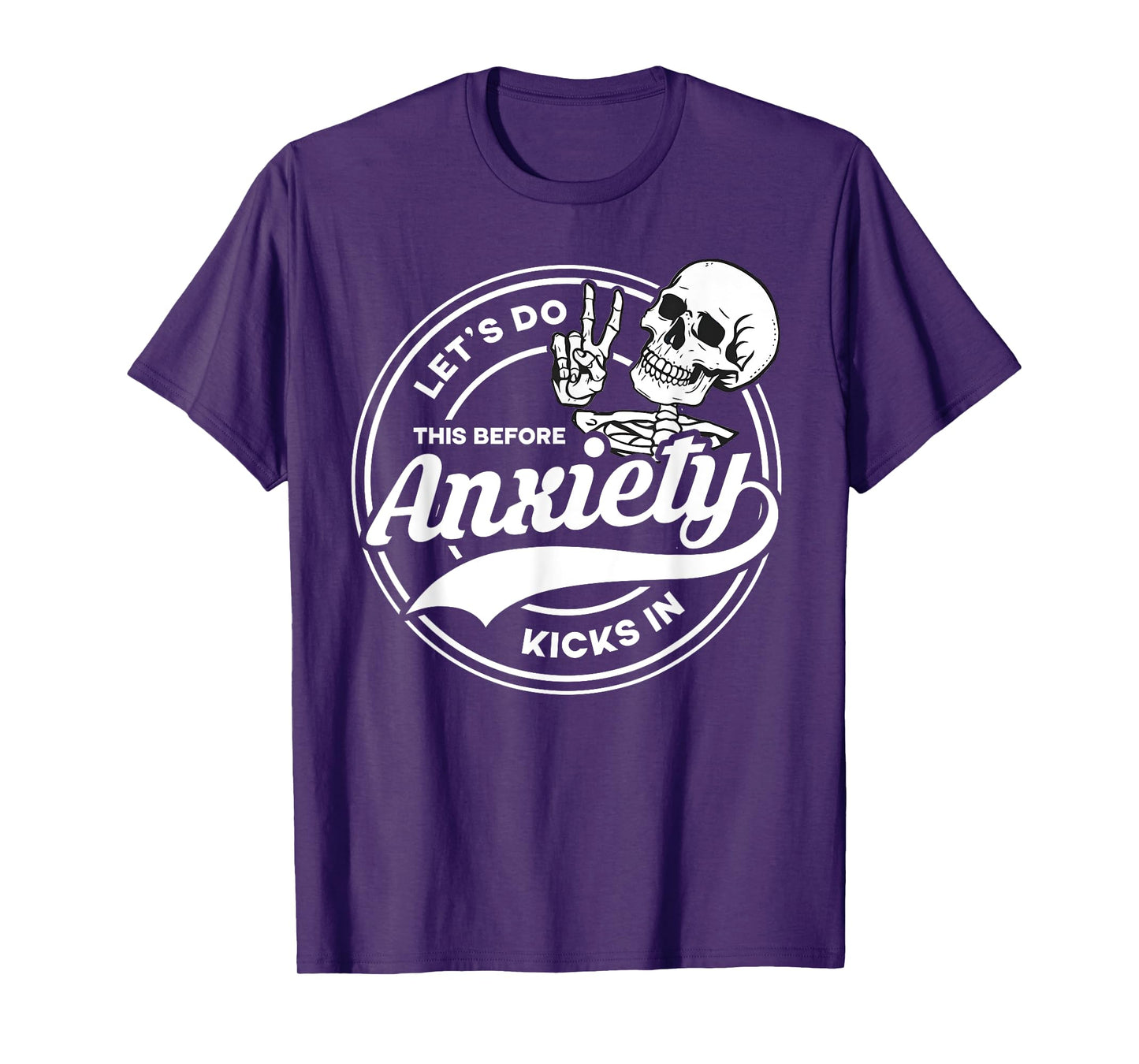 Let's Do This Before Anxiety Kicks In Funny Anti Social T-Shirt