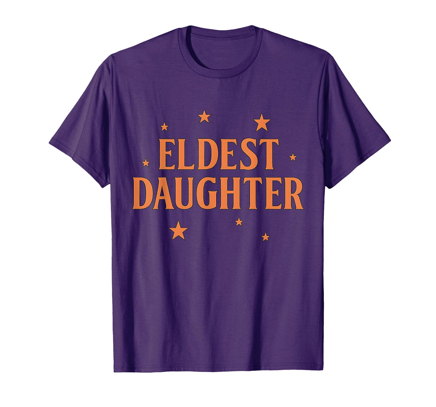 Eldest Daughter Trendy Life of A Daughter T-Shirt