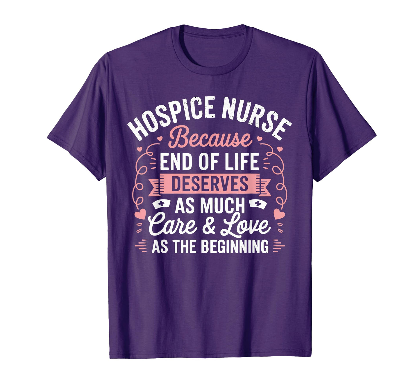 Hospice Nurse Care Registered Nursing RN Caregiver Gifts T-Shirt
