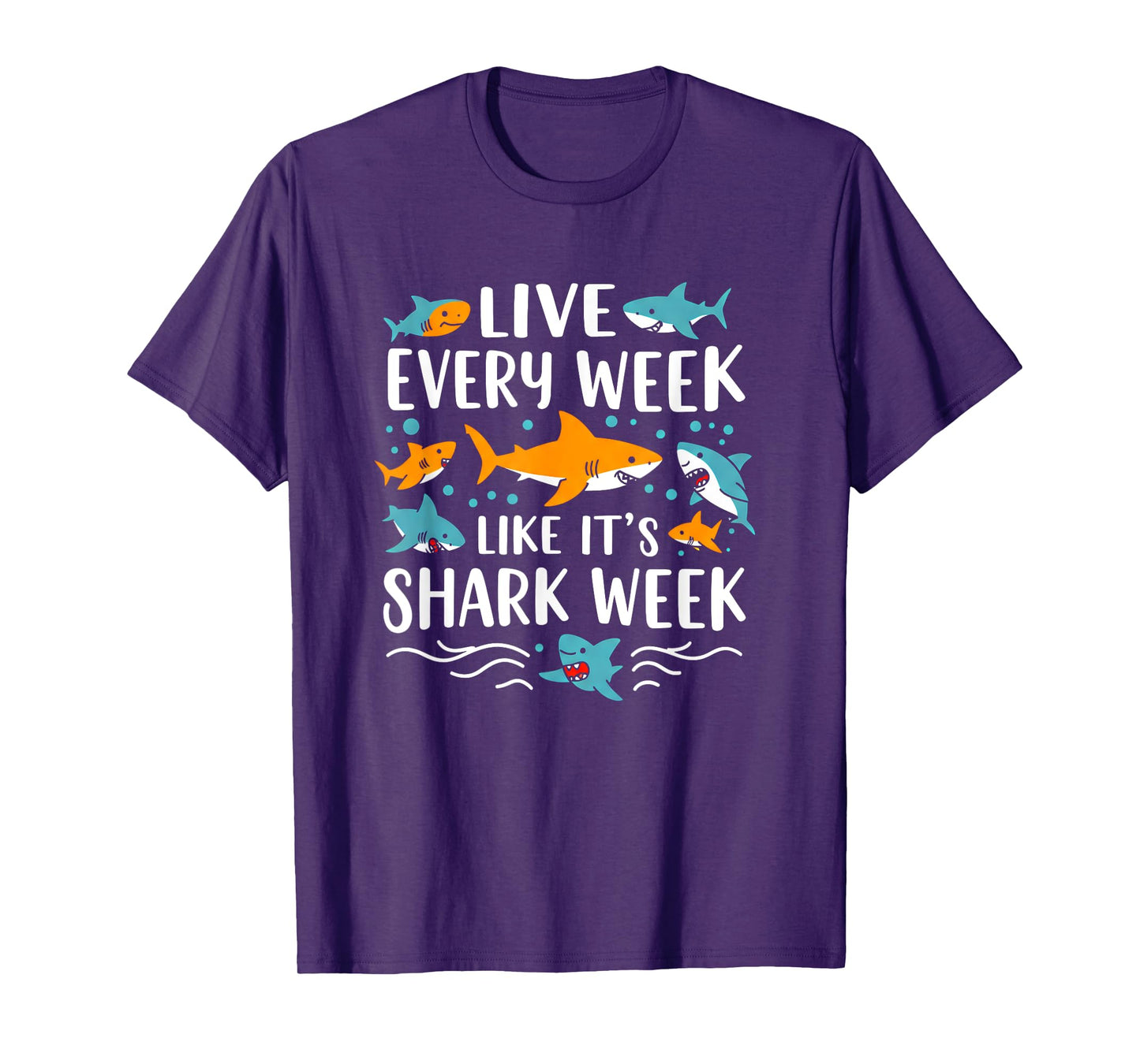 Live Every Week Like It's Shark Lover's Week Funny Shark T-Shirt