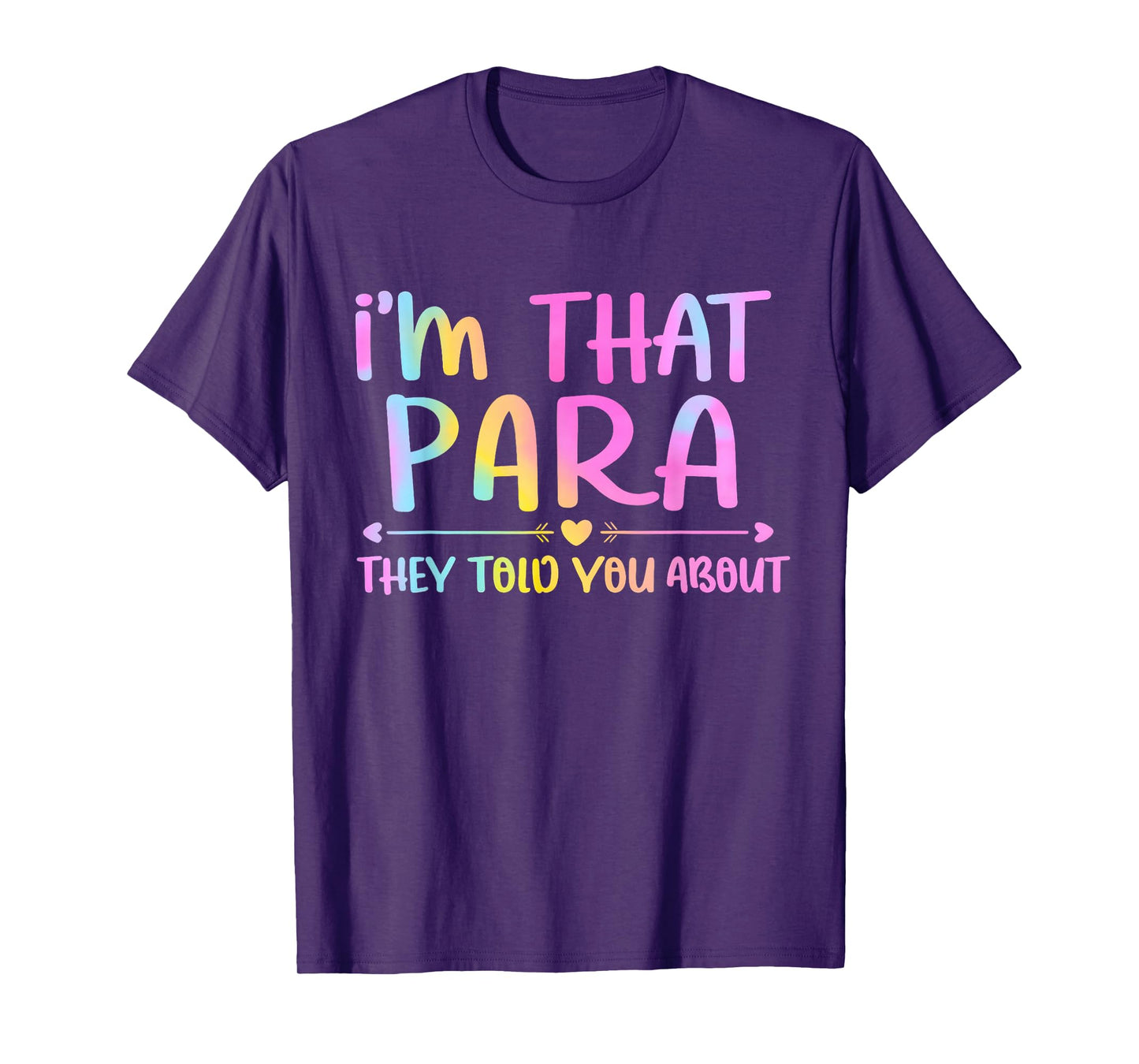 I'm That para They Told You About Funny Design for Fans T-Shirt
