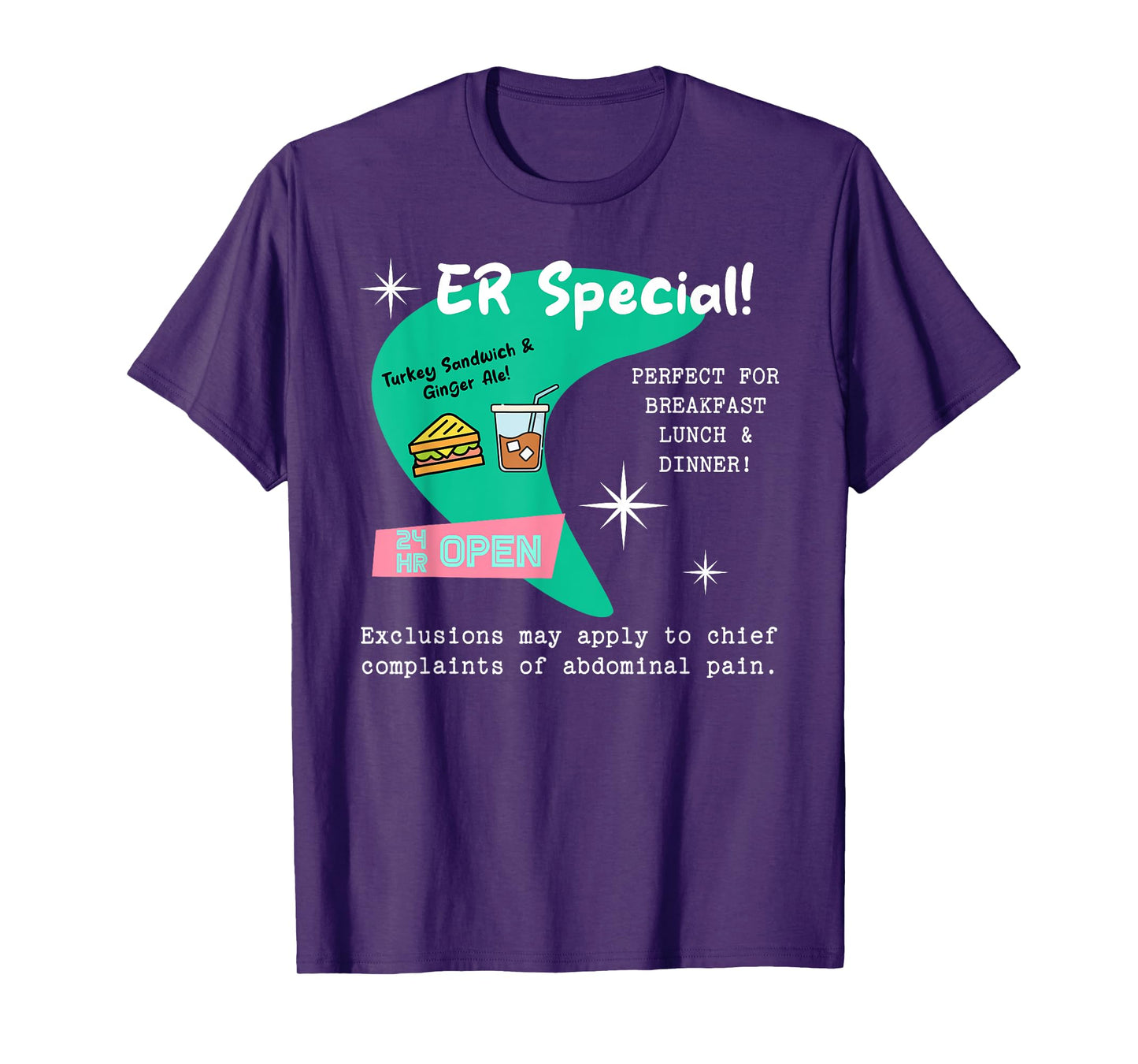 Emergency Room Diner Nursing ER Special Nurse 24 Hr Open T-Shirt