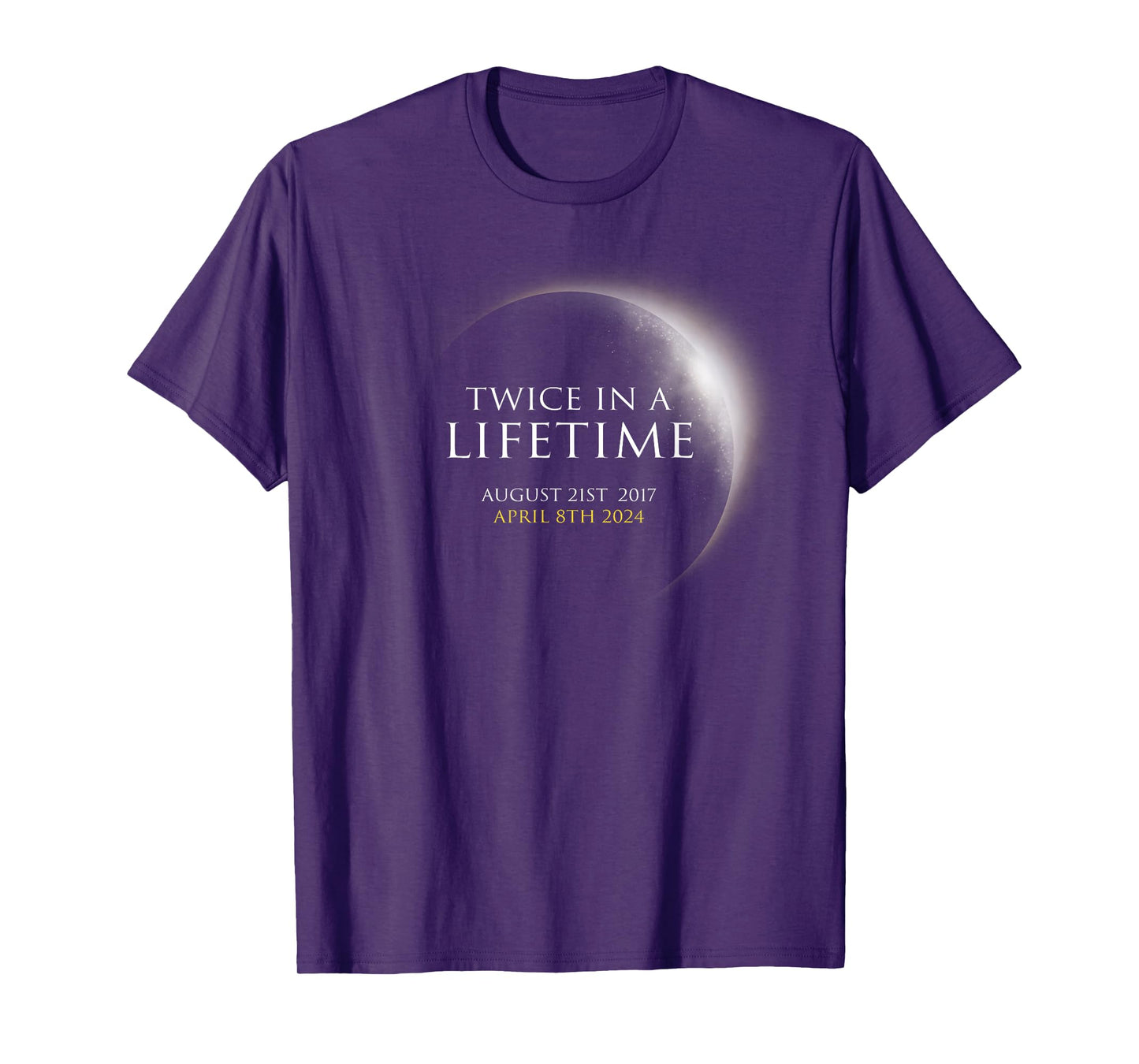 Funny Solar Eclipse Twice in Lifetime 2024 Solar Eclipse T-Shirt