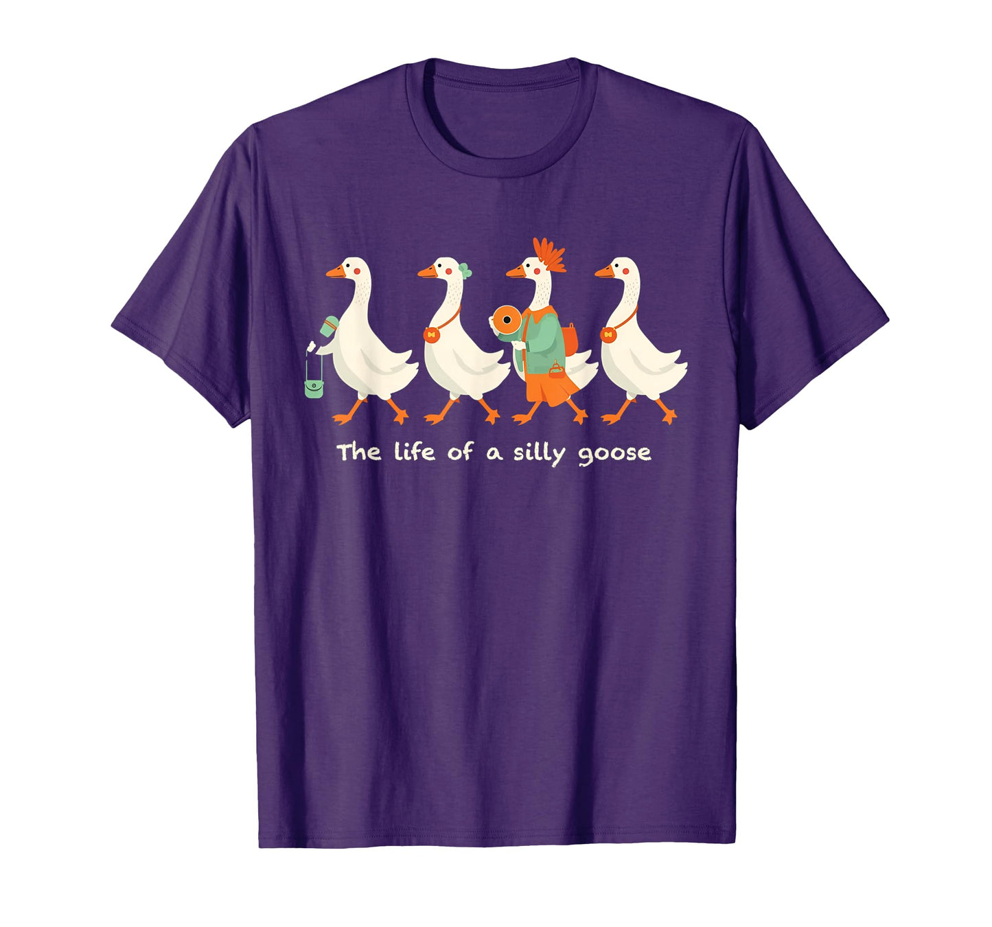 The Life of a Silly Goose Funny Trendy Meme Show Girl Tee T-Shirt