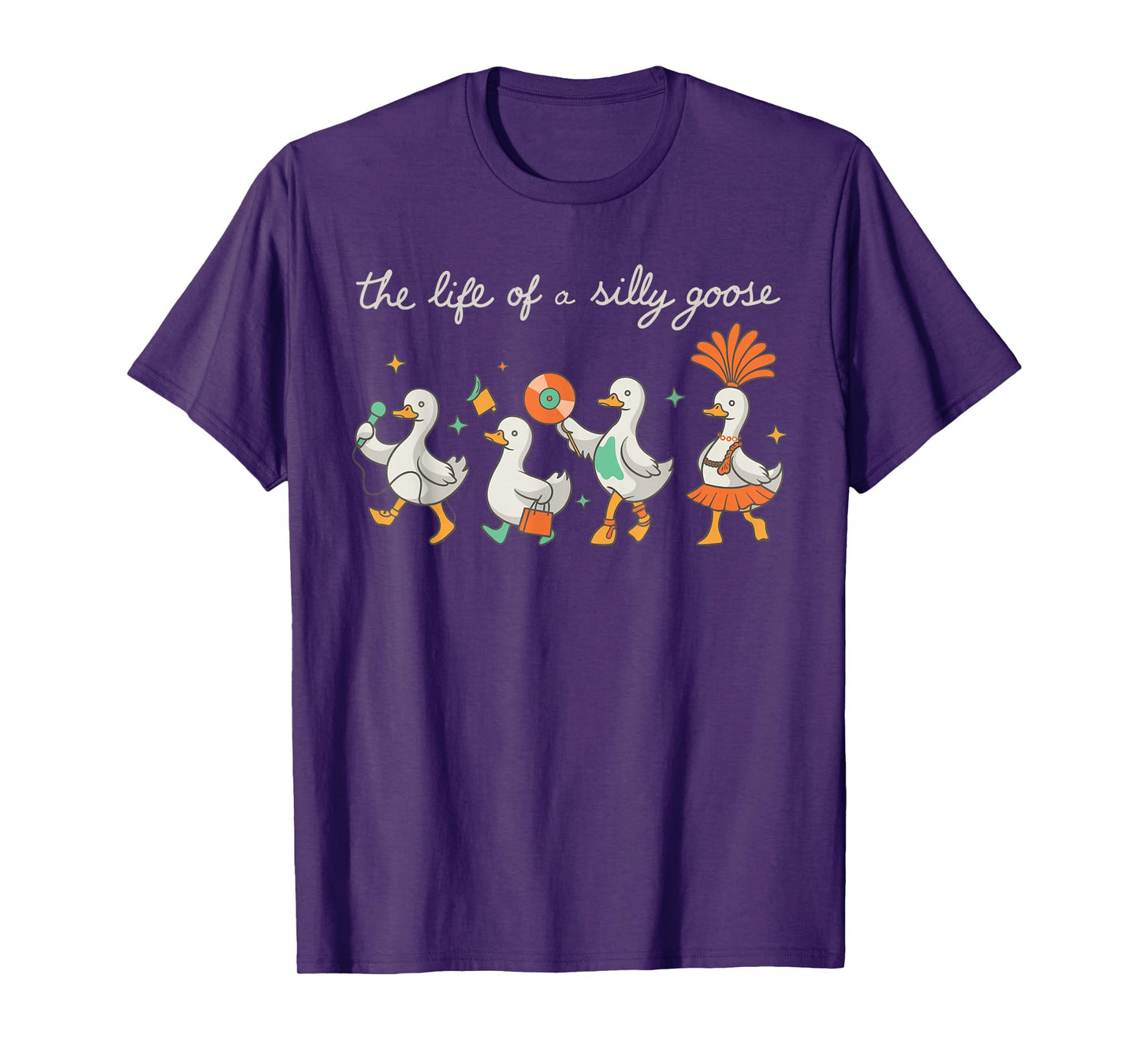 The Life of a Silly Goose Funny Trendy Meme Show Girl Tee T-Shirt