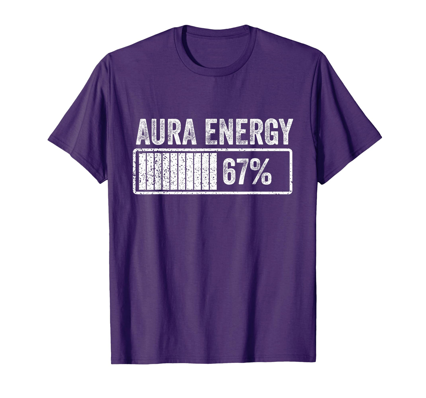 Aura Energy at 67 Funny Six Seven Meme Gen Alpha Slang T-Shirt