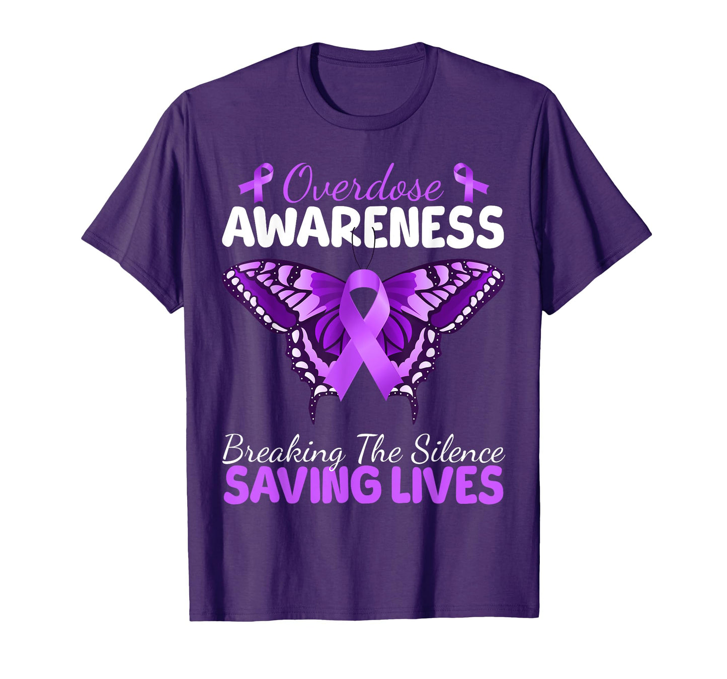 Overdose Awareness Butterfly Breaking Silence Saving Lives T-Shirt