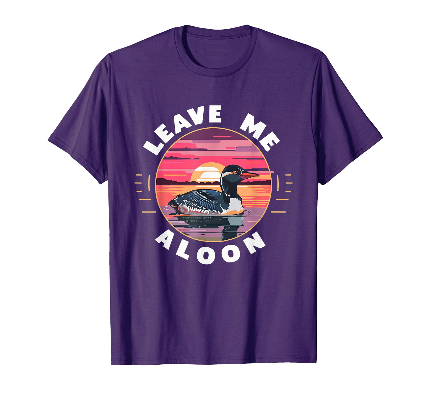 Leave Me A Loon Funny Birdwatching Bird Lover Retro T-Shirt
