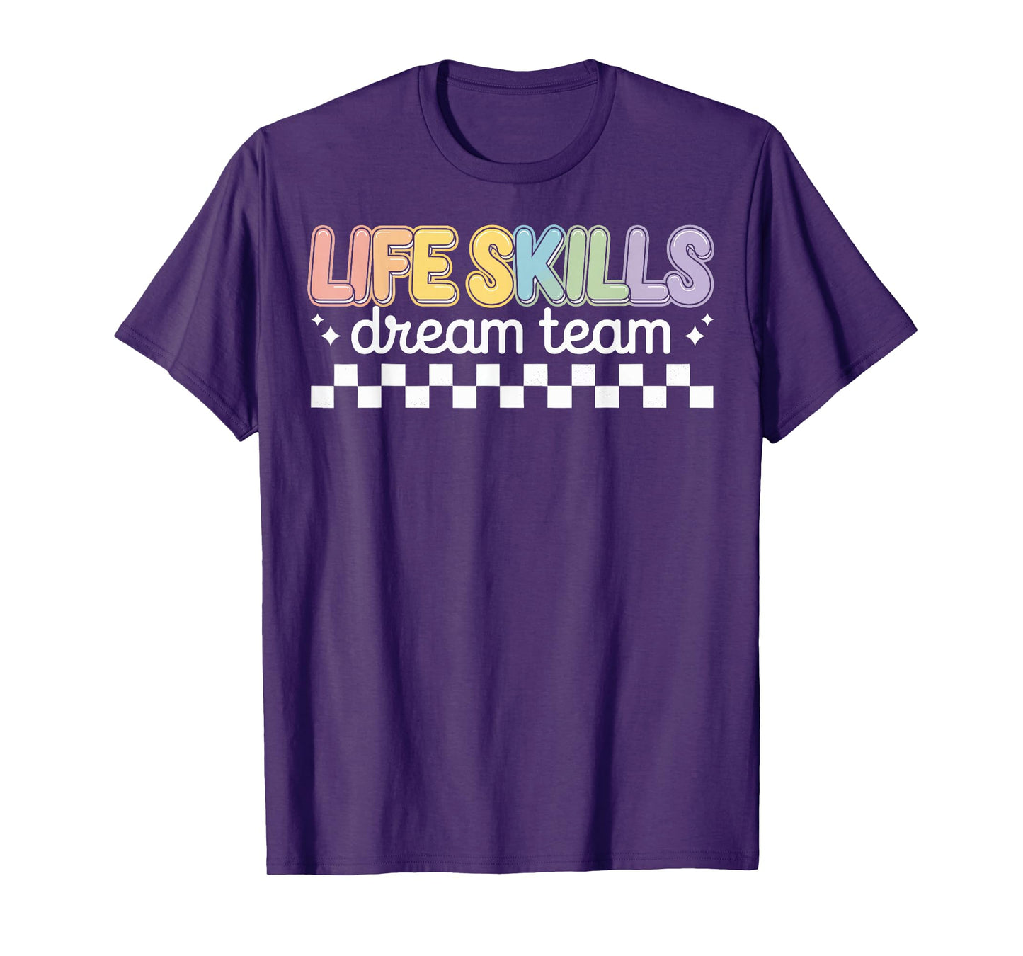 Life Skills Dream Team T-Shirt