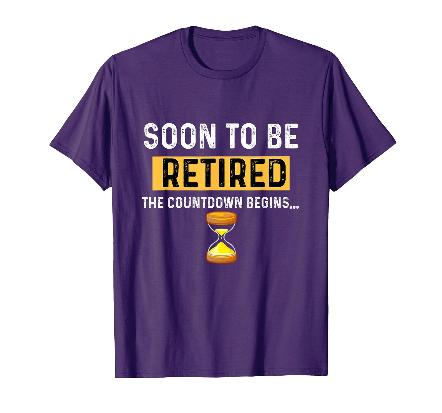 Funny Soon to Be Retired the Countdown Begins for Retirement T-Shirt