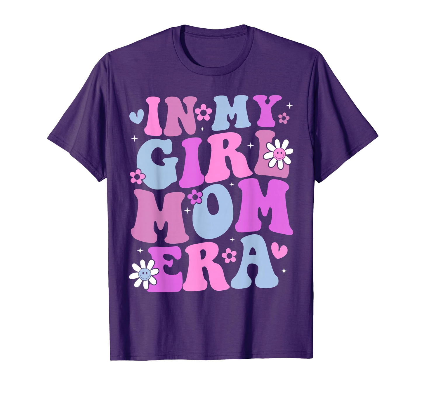 In My Girl Mom Era Retro Groovy Mom Life Happy Mother's Day T-Shirt